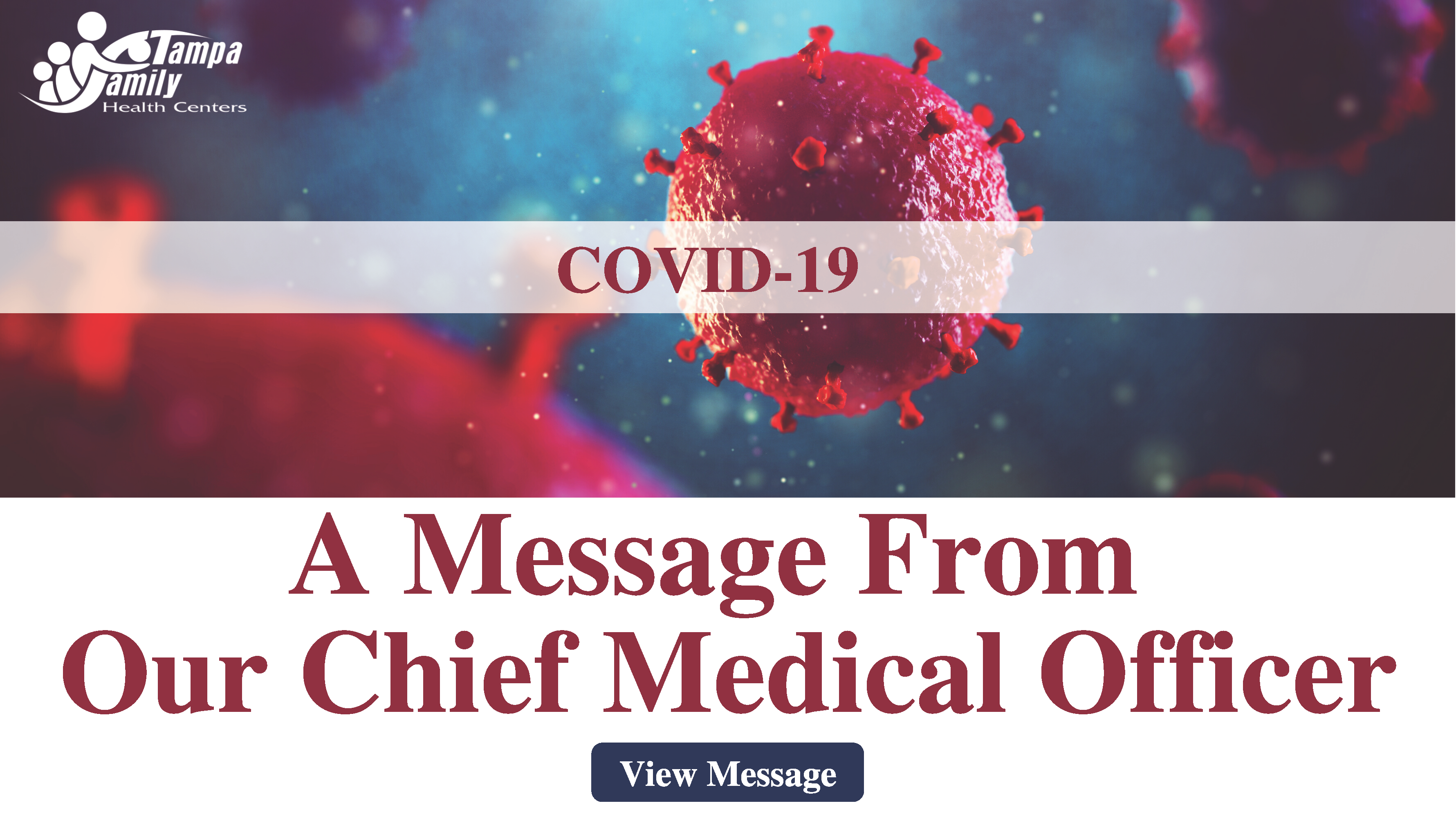 A Message From Our Chief Medical Officer Regarding COVID-19